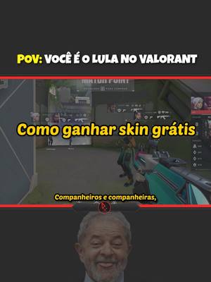 A post by @brunoroxis on TikTok caption: SKIN GRÁTIS sendo o Lula no Valorant #valorantbrasil