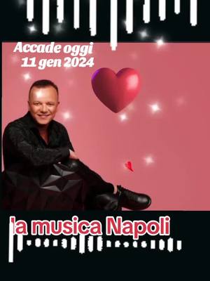 A post by @la_musica_napoli on TikTok caption: #accadeoggi #lamusicanapoli #gigidalessio 