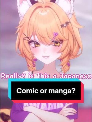 A post by @kirana_yonome on TikTok caption: comic or manga? #fyp #vtuber #vtuberclips #anime #uk #weeb #tsundere #kirana 