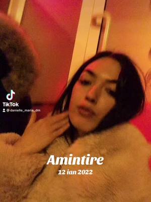 A post by @danielle_maria_dm on TikTok caption: #amintire 