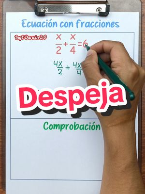 A post by @inge_darwin on TikTok caption: Ecuaciones con fracciones. 🤔✌️ Video completo en YouTube. #paratí #fyp #matematica #ingedarwin #razonamientomatematico #razonamientologico #ecuaciones #algebra 