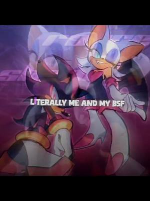 A post by @bsdxdazai on TikTok caption: literally me and @AcidicSalad (Shadow's Version) #shadowthehedgehog #foryou #edit #editor #fyp #foryoupage #bsdxdazai #alightmotion #rougethebat 