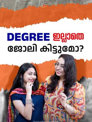 A post by @sreevidhya.santhosh on TikTok caption: Degree ഇല്ലാതെയും ജോലി കിട്ടുo! Contact Us👇 SREES Academy ☎ +91 95442 21199 (India) +971 55 185 6561 (UAE) 🔗www.sreesacademy.com Cambria Admissions ☎ +91 89212 46648 (India) +971 54 582 9799 (UAE) 🔗www.cambriaadmissions.com Join our WhatsApp channel👇 Link in bio🚩 #degree #careergoals #highereducation #dreamjob #studyabroad #careergrowth #skilldevelopment #jobopportunities #professionaldegree #futureready #sreesacademy #education #careers #careervideos #sreevidhyasanthosh #careerexpert #educationenthusiast #keepgoinghappylearning #studymotivation #learning #courses #educationvideos #studytips #careerguidance #admissionguidance #cambriaadmissions