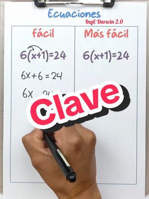 A post by @inge_darwin on TikTok caption: La clave para despejar x. 🥱✌️ #paratí #fyp #matematica #ingedarwin #razonamientomatematico #algebra #ecuaciones 