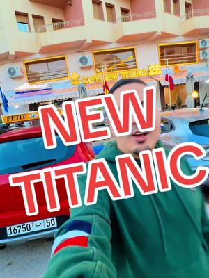 A post by @soufian_ben_youssef on TikTok caption: New titanic - nador 