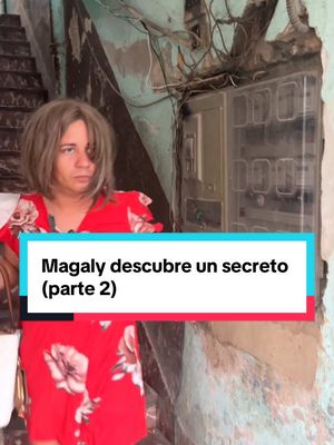 A post by @zequi_perezz on TikTok caption: Respuesta a @anniahernandez7 magaly descubre un secreto parte 2 #comedia #humor #parodia #sketch #chisme #chismesito #chismecito #madres #madresoltera #madreehija #familias #latinos 