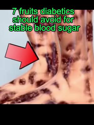 A post by @healthtips33333 on TikTok caption: 7 fruits diabetics should avoid for stable blood suger#health #healthtips #fyp #foryou #healthy #body #DidYouKnow 