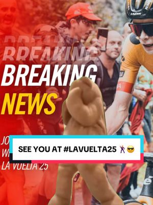 A post by @lavuelta on TikTok caption: 🚨 𝐵𝓇𝑒𝒶𝓀𝒾𝓃𝑔 𝓃𝑒𝓌𝓈 🚨   Vingegaard will participate in #LaVuelta25 😎 #LaVuelta25 #deportesentiktok #ciclismo #lavuelta #vingegaard #jonas 