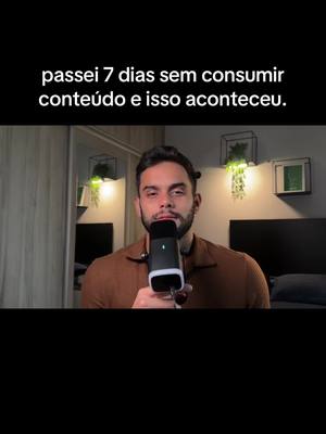 A post by @leodias.r on TikTok caption: Passei 7 dias sem consumir conteúdo e isso aconteceu.