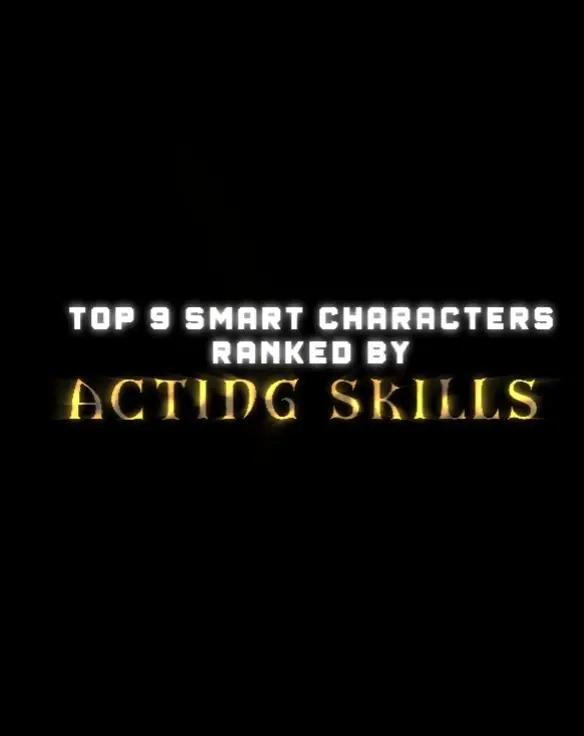 A post by @mikey_h8 on TikTok caption: Top 9 Characters in Acting Skills (Reuploaded for better text) #anime #series #deathnote #monster #mentalit #codegeass #actingskills #fyp #fypシ゚ 