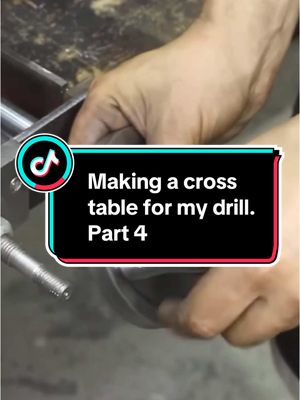 A post by @bazmechanic on TikTok caption: Making a cross table for my drill.  Part 4 #mechanic #for #fyp #manufacturing #material #tool #tractor #agriculture #tips 