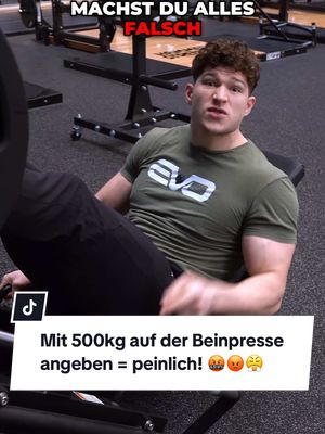 A post by @kaygedan on TikTok caption: Mit 500kg auf der Beinpresse angeben = peinlich! 🤬😡😤 #muskelaufbau #fitness #fitnesstips #legday #legpress 