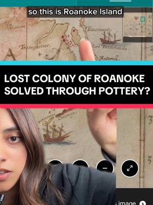 A post by @tilscience on TikTok caption: Before TT goes dark, I NEED to talk about this with y’all.  Lost Roanoke Colony LORE. Archaeologists may have solved what happened to them via pottery & a hidden detail on a colony map 🗺️  It’s giving mystery machine Scooby doo.  This is the short version. I’ll post the deep dive *shortly* #archaeology #unsolved #unsolvedmysteries #coldcase #americanhistory #lore 