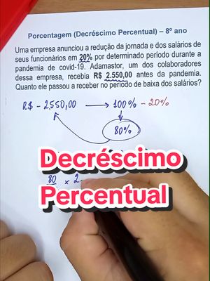 A post by @matematicacomfb on TikTok caption: Descréscimo Percentual #aula #matematica #escola #aprender #porcentagem 