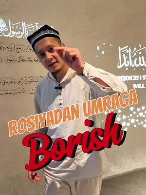 A post by @musofir_ovozi on TikTok caption: ROSSIYADAN Umrah’a borish #umra #ramazon #baytulloh #o'zbekiston #qirg'iziston  #tojikiston #rossiya #laylatul_qadr  #KrilAlifbosi  #QurʼonTafsiri #QurʼonTajvid  #QurʼonHadislari  #BepulYetkazibBerish #Alloh  #Kaʼba  #Qurʼon  #Rasululloh  #Jannat #узбекистон #киргистон #тожикистон #туркменистан #казакистан #россия #турция #корея #сша #баа #оаэ #ташкент #сурхандаре #термиз #совгалар