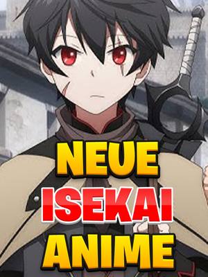 A post by @ac3zen on TikTok caption: 3 Neue Isekai Anime die du gesehen haben solltest! #anime #animeempfehlung #ac3_official #crunchyroll #bestanime #fürdich #opmc #topanime