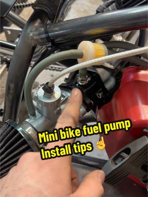 A post by @mini.moto.guy on TikTok caption: Mini bike Fuel pump install tips ☝️ #tips #DIY #howto #minibike #fuel #fuelpump #lastwords 