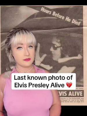 A post by @misshaleymichelle on TikTok caption: Last known photo of Elvis Presley Alive 💔🥹 #elvispresley #lastphotos #elvismovie #ripelvis #celebritydeaths #deathtok 