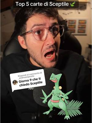 A post by @glaceo on TikTok caption: Risposta a @_andreaesposito le carte più belle di SCEPTILE 🍃 #sceptile #pokemon #pokemonitalia #pokemontcg #pokemoncards 