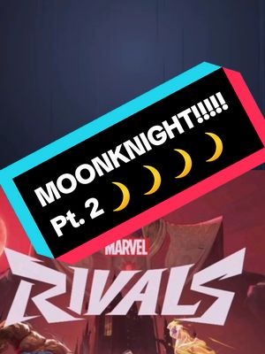 A post by @sonarsologamer on TikTok caption: This whole match was great if you want to watch the whole thing here is the watch ReplayID:10420415304 #fyp #trending #sonarsologamer #sonarsologaming #marvelrivals #moonknight 