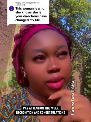 A post by @prophetessfavour_1 on TikTok caption: Replying to @Chizzyedition  awwww congratulations to everyone who saw this #recognition #congratulations #newweek #affirmations #spirituality #favoursworld #prophetessfavourministries 