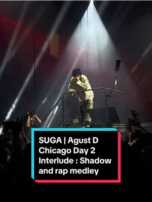 A post by @beckysioux on TikTok caption: Interlude : Shadow and rap medley (Cypher pt. 3: Killer / Cypher pt. 4 / UGH! / Ddaeng / HUH?) #Yoongi #SUGA #AgustD #BTSARMY #SUGA_AgustD_Tour #D_DAY_TOUR_Chicago #D_DAY_TOUR_Chicago2회차공연 