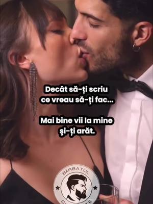 A post by @barbatul_cu_citate on TikTok caption: Decât să-ți scriu...mai bine vii la mine și îți arăt...#fyp #lovers #qoutes #Love 