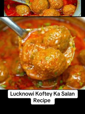 A post by @rutbakhan.kitchen on TikTok caption: Lucknowi Koftey Ka Salan Recipe #rutbakhankitchen #foryoupage #Fyp #Canada #Viral #kofta #Recipe #Salan #koftacurry #duet 