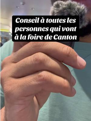 A post by @so.kaaa on TikTok caption: Notez bien ce conseil si vous allez à la foire de Canton ou en Chine 🇨🇳 #asia #cantonfair #business