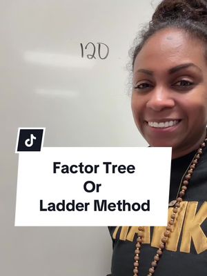 A post by @the_mrskelly on TikTok caption: Which method do you like more, Factor Tree or Ladder Method? #mathtime #mrskellymath #mathtips 