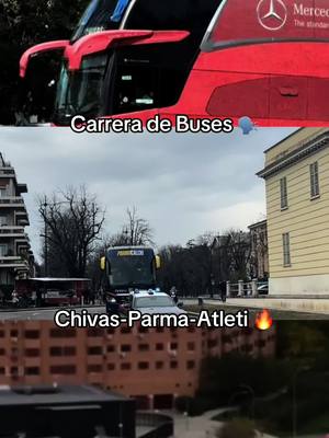 A post by @parmacalcio1913 on TikTok caption: Vamosssss 🚍 #carreradebuses #chivas #atleticodemadrid @Chivas @Atletico de Madrid 