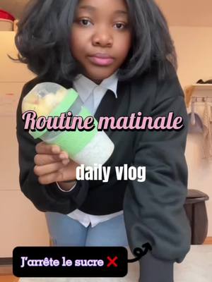 A post by @miss_fakira on TikTok caption: J’arrête le sucre ❌ #sanssucre #Lifestyle #morningroutine #grwm #CapCut 