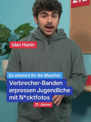 A post by @zeitimbild on TikTok caption: Kriminelle sitzen im Ausland: Banden erpressen hier viele Jugendliche mit N*cktbildern #zib #zeitimbild #criminal #verbrecher #verbrecherbande #bande #banden #snapchat #snap #instagram #dms #dm #privatemessage #socialmedia #sozialemedien #betrügermasche #betrug #erpressung #blackmail #blackmailing #vorsicht #achtung #warnung #jugendliche #teenager #lernenmittiktok #nachrichten #news #fyp 