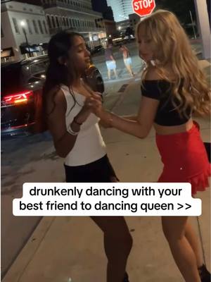 A post by @saraavara22 on TikTok caption: outside the bar and couldn’t resist when it came on #fyp #foryou #foryoupage #dancingqueen #dancinggirl #bestfriend #drunk #twoprettybestfreinds #twoprettybestfriends 