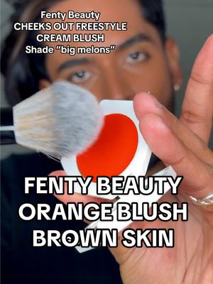 A post by @adityamadiraju on TikTok caption: Fenty Freestyle Cream Blushes are exceptional! 👌🏾🧡 This orange blush should SELL OUT! @Fenty Beauty CHEEKS OUT FREESTYLE CREAM BLUSH shade Big Melons is #brownskinfriendly !!!  #blush #orangeblush #browngirlapproved #fentybeauty #fentybeautybigmelons #sephora @sephora 