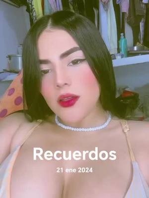 A post by @saray.cano2 on TikTok caption: #recuerdos