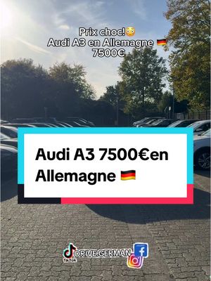 A post by @drive.german on TikTok caption: Je vous retrouve aujourd’hui avec cette submission Audi A3 ici en Allemagne #allemagne #conseilvoiture #fiabilité #bonneaffaire #audi #a3 #carvertical #CapCut 