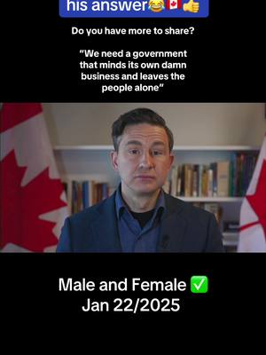 A post by @jaysgirl44 on TikTok caption: Pierre Poilivere on Trumps gender announcement.  Jan 22/2025. #cdn #cdnpolitics #cdnpoli #Canada #canada_life🇨🇦 #usa🇺🇸 