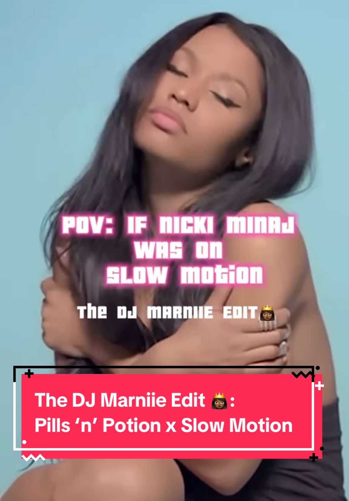 A post by @dj.marniie on TikTok caption: in a bondage with nicki edits 😩🤭 #djmix #djmarniie #djwar #slowmotionchallenge 