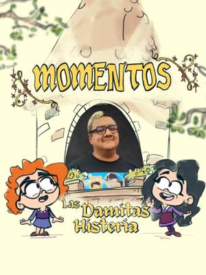 A post by @las_damitas_histeria on TikTok caption: ¿Ya viste el episodio de ✨Momentos✨ con @El pacas? Velo completo en YouTube y Spotify. #LasDamitasHisteria #Momentos #podcast  