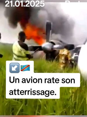 A post by @brutafrique on TikTok caption: 🇨🇩 Un #avion-cargo de la compagnie #Air #Kasaï a raté son atterrissage à l’aérodrome de #Kongolo, dans la province de #Tanganyika en #RDC. Voici ce que l'on sait. 