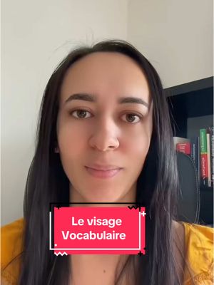 A post by @euqueroaprenderfrances on TikTok caption: Le visage en français : vocabulaire #français #vocabulaire #vocabulary #visage #french #frenchvocabulary #euqueroaprenderfrancês #france #apprendrelefrançais #parlerfrancais #apprendre #ecole #school #rosegomes 