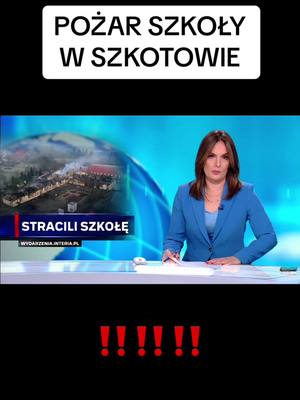 A post by @wydarzenia.polsat on TikTok caption: Materiał przygotowała Monika Zalewska - materiał z dnia 21.01 #pożar #wydarzenia1850 #polsat #news #wydarzenia #szkoła #uczniowie #szkoła #strażacy #sztabkryzysowy #policja #strażpożarna #tragedia #polsat #kraj #strata 