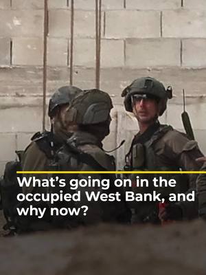 A post by @aljazeeraenglish on TikTok caption: Almost as soon as Israeli leaders agreed to the Gaza ceasefire, they launched another assault in the occupied West Bank. Residents fear the occupied territory is being ‘Gazafied’ as part of a strategy towards annexation. Soraya Lennie explains. #news