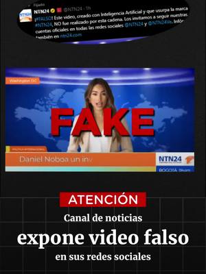 A post by @lanacionec on TikTok caption: 🔴 #ATENCIÓN NTN24 denuncia en redes sociales la existencia de un Fake New que ataca directamente al presidente Daniel Noboa usando su imagen. Por lo que pide a la ciudadanía informarse en medios oficiales.