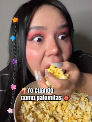 A post by @cynnthia_fernandez on TikTok caption: Como palomitas como desesperada 😩 🤣 #humor #humorlatino #asmr #comedia #comiendopalomitas #sisoy 