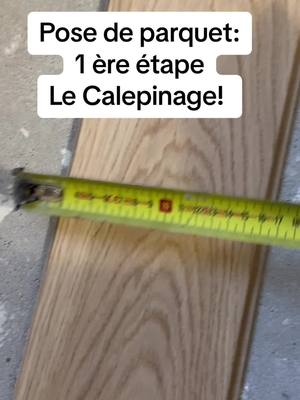 A post by @orltips on TikTok caption: Comment calepiner le parquet ou le carrelage #sol #flooring #tuto #tips #DIY #astuce #technique #pose #renovation 