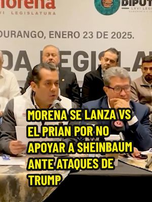 A post by @politicomx on TikTok caption: 💥 “Traidores a la patria”: Morena critica al PRI y PAN por no apoyar a Sheinbaum ante ataques de Trump El presidente de la Cámara de Diputados, Sergio Luna, señaló que los panistas y priistas le dieron la espalda a los mexicanos al no firmar un acuerdo relativo a la relación bilateral entre México y Estados Unidos, en donde piden privilegiar el respeto y cooperación, rechazan el injerencismo y reiteran su respaldo a la presidenta Claudia Sheinbaum.  #news #noticias #morena #prian #sheinbaum #donaldtrump #políticomx #fyp #parati #foryou #viral #video 