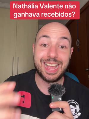 A post by @souopedromauricio on TikTok caption: Nathália Valente não ganhava recebidos quando mostrava o corpo? #marketing #criadordeconteudo #marketingdeconteudo #fyp