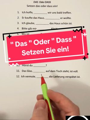 A post by @deutschverbessern10 on TikTok caption: Das oder Dass  Setzen Sie ein  #explore  #deutschland  #deutsch  #studytok  #study  #germany  #fyp 